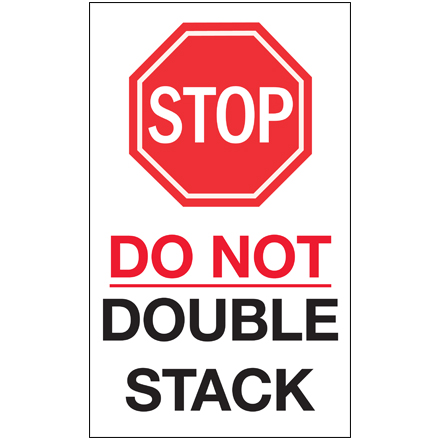 6 x 10"  - "Stop - Do Not Double Stack" Labels